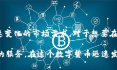 TP钱包是由香港数位金融科技公司TokenPocket团队研